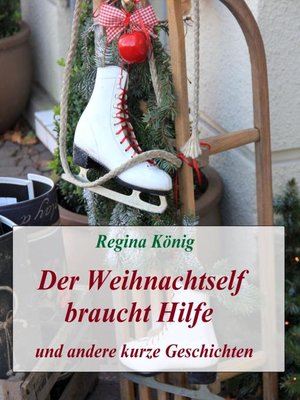 cover image of Der Weihnachtself braucht Hilfe
